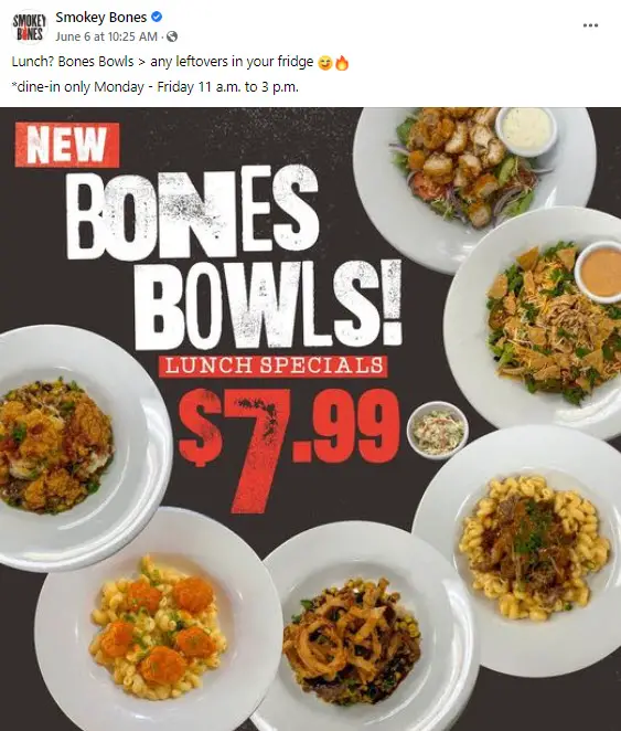 Smokey Bones $7.99 Lunch Bowls