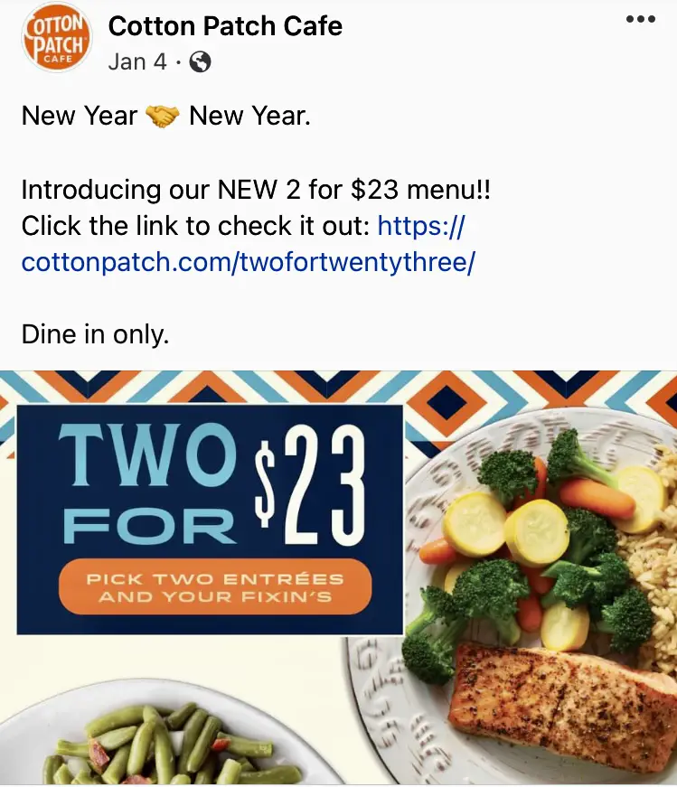 Cotton Patch Cafe 2 for $23 special