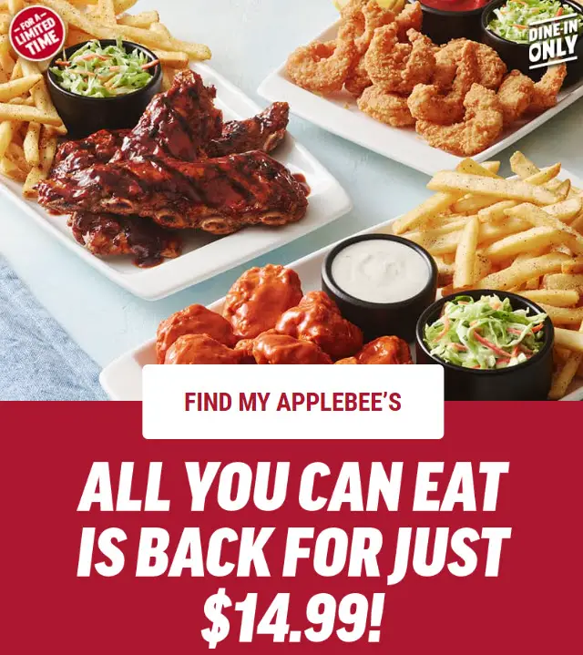 Applebee's All you can eat for $14.99
