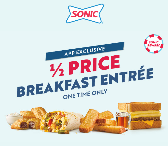 Sonic 1/2 Price Entree Offer