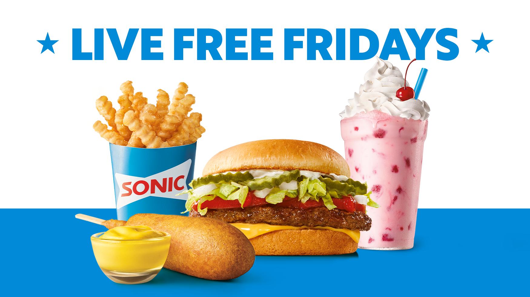 Sonic Live Free Fridays
